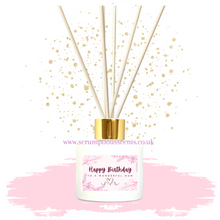 Load image into Gallery viewer, Pink &#39;Happy Birthday Mum&#39; Reed Diffuser
